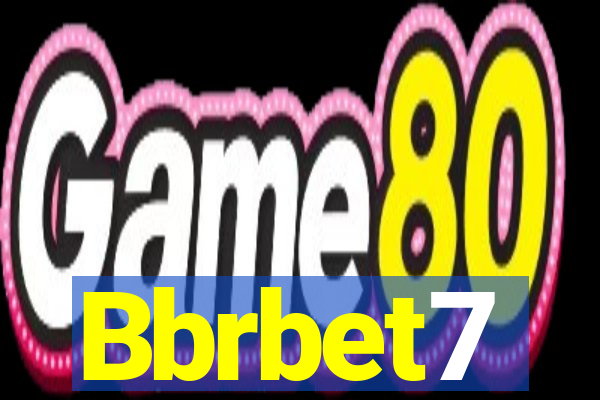 Bbrbet7