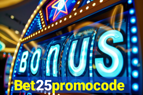 Bet25promocode