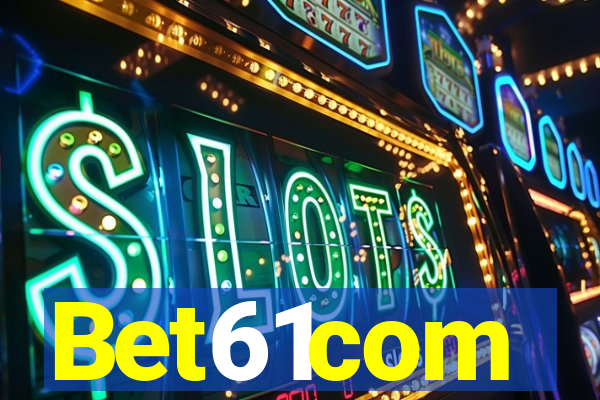 Bet61com