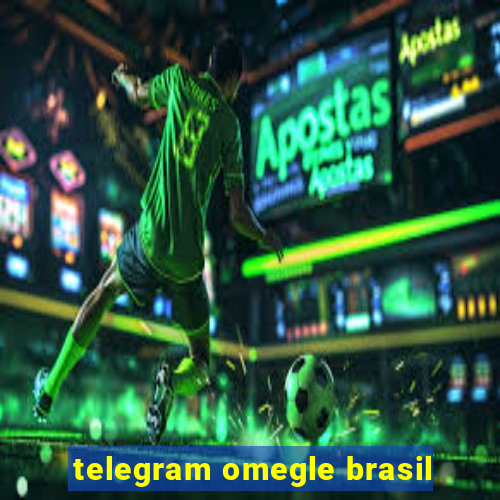 telegram omegle brasil