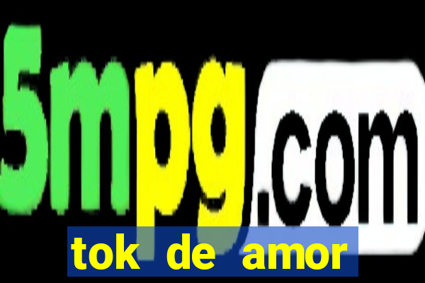 tok de amor boutique santos