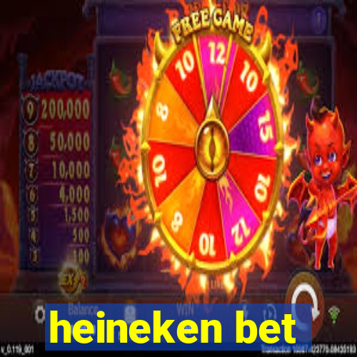 heineken bet