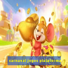 carnaval jogos plataforma