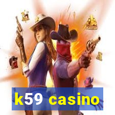 k59 casino