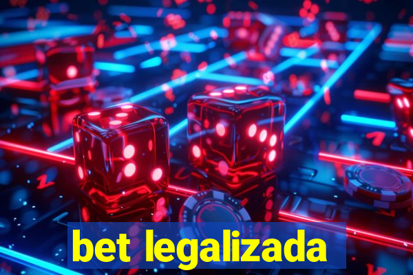 bet legalizada