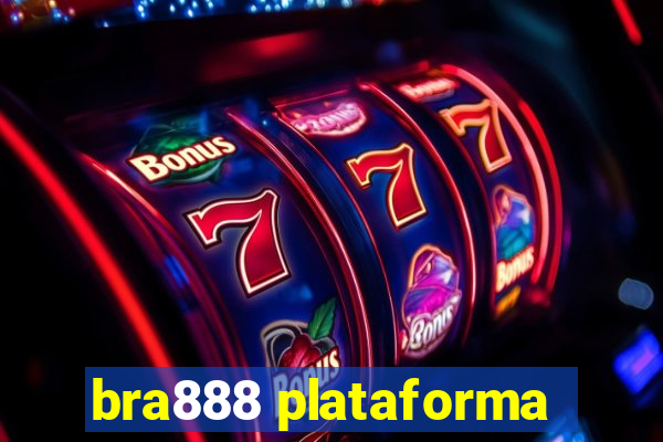 bra888 plataforma