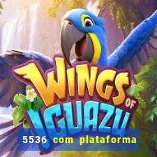 5536 com plataforma de jogos