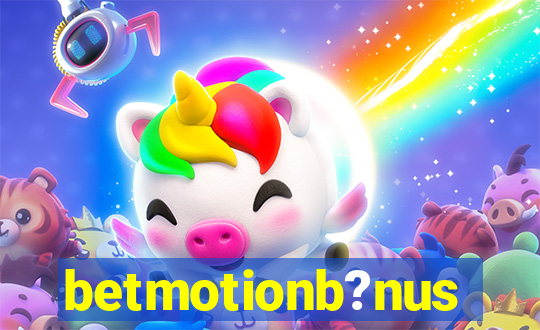 betmotionb?nus