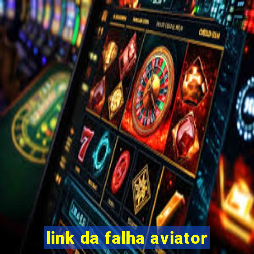 link da falha aviator