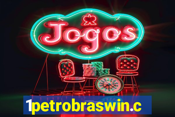 1petrobraswin.com