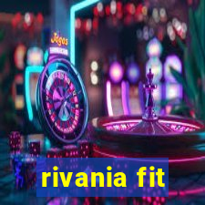 rivania fit