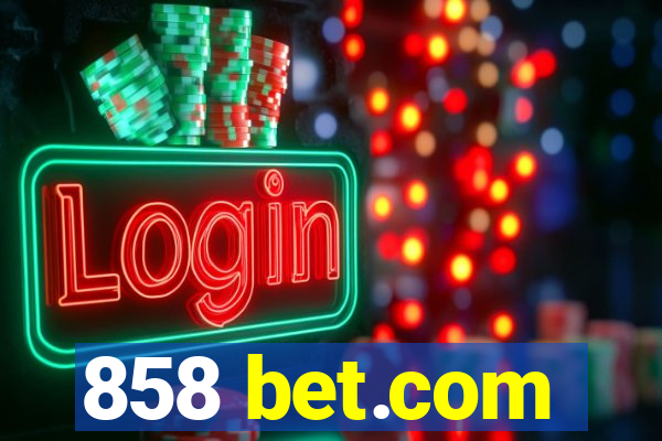 858 bet.com