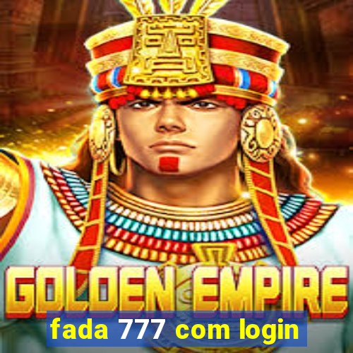 fada 777 com login