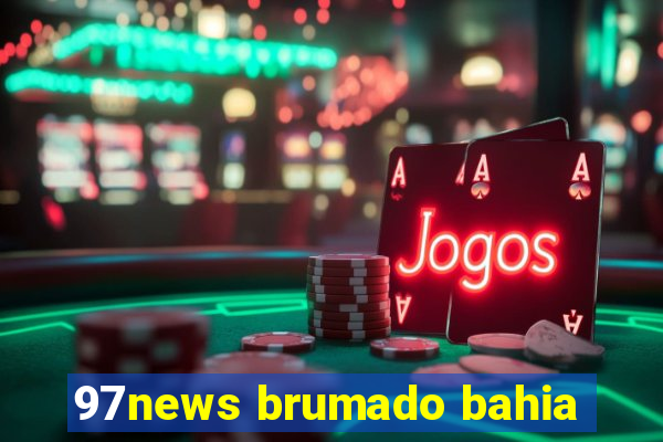 97news brumado bahia