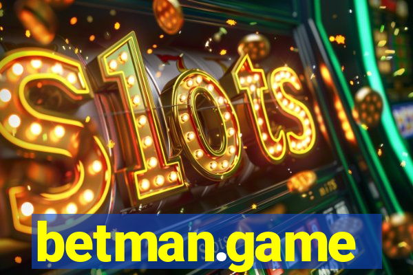 betman.game