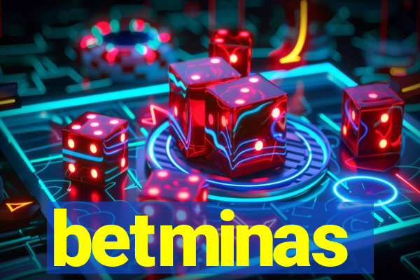 betminas