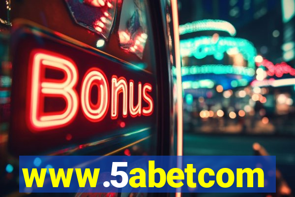 www.5abetcom