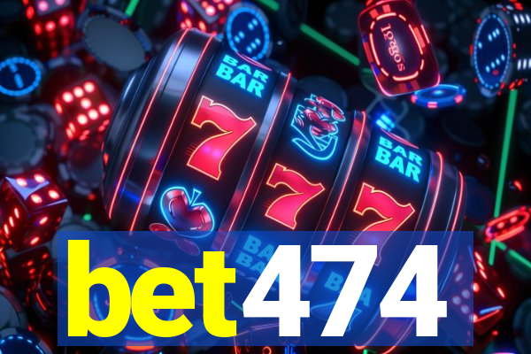 bet474