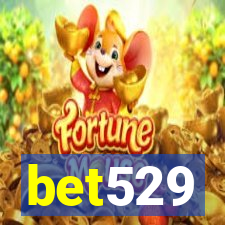 bet529