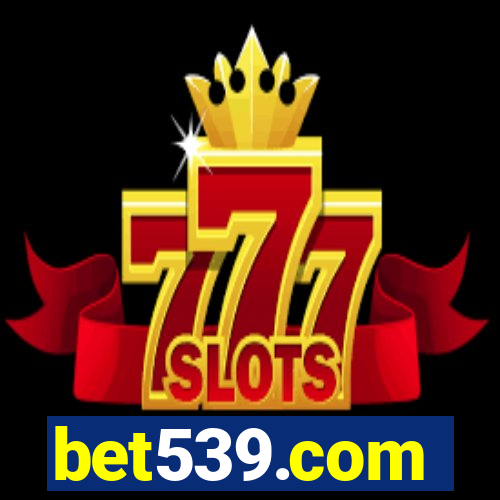 bet539.com