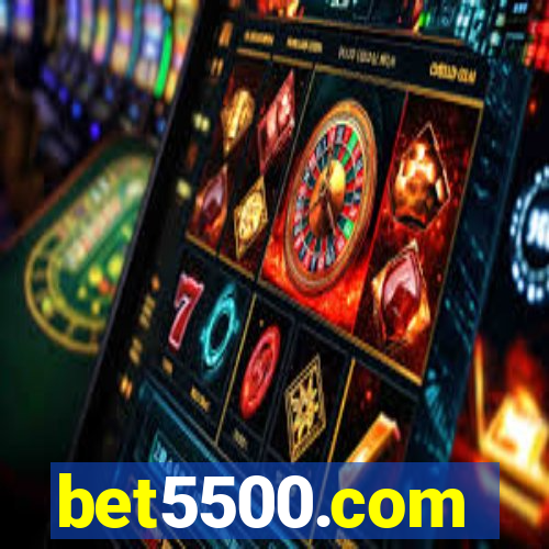 bet5500.com