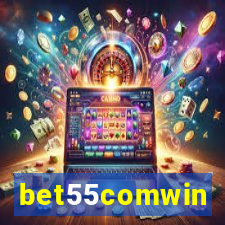 bet55comwin