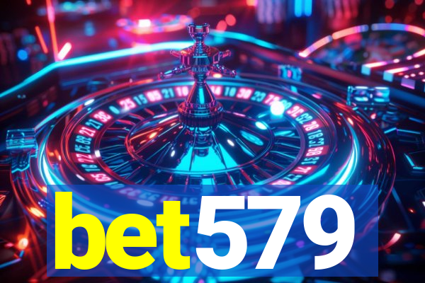 bet579