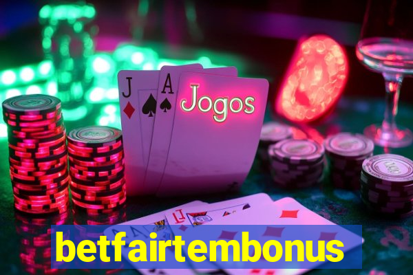 betfairtembonus