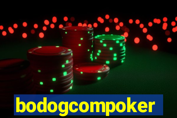 bodogcompoker