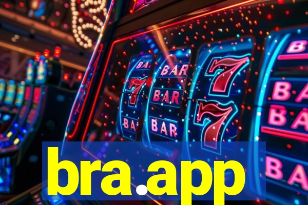 bra.app