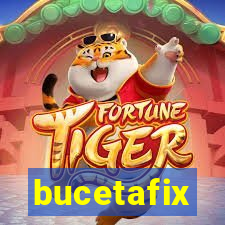 bucetafix