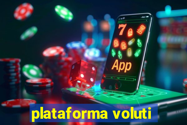 plataforma voluti