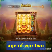 age of war two