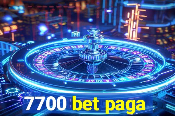 7700 bet paga