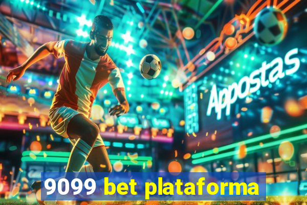 9099 bet plataforma