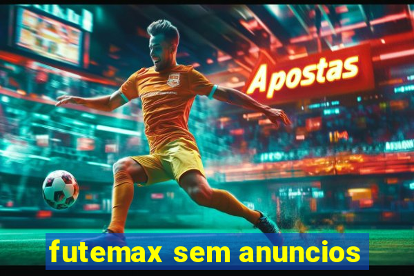 futemax sem anuncios