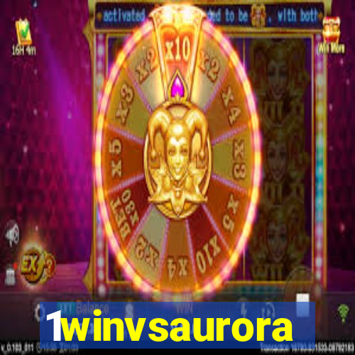 1winvsaurora