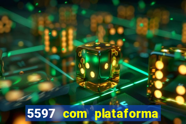 5597 com plataforma de jogos