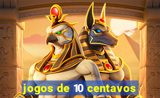 jogos de 10 centavos