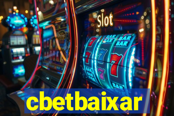 cbetbaixar