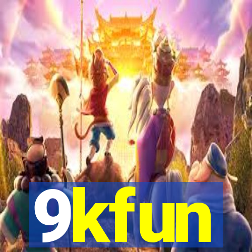 9kfun