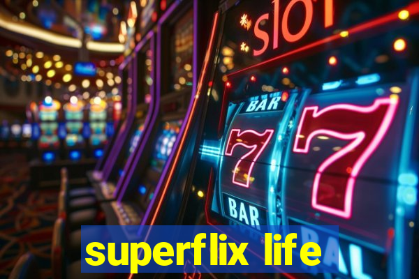 superflix life