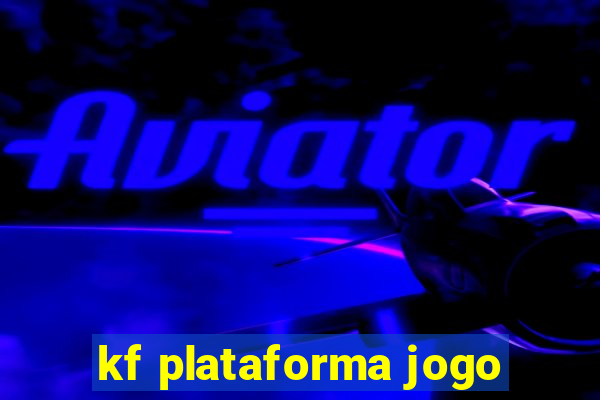 kf plataforma jogo