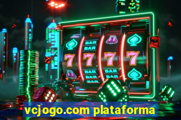 vcjogo.com plataforma