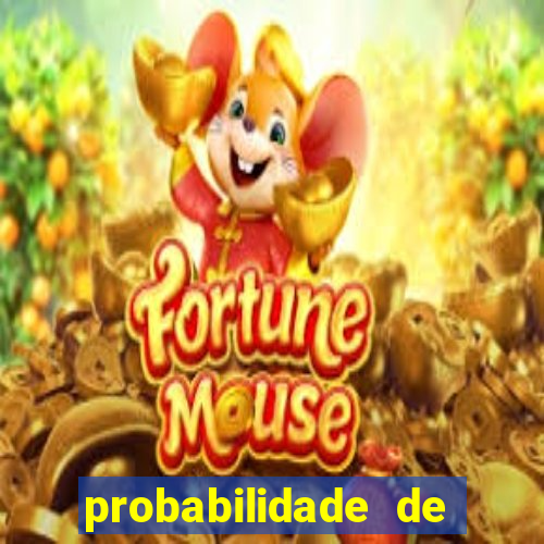 probabilidade de jogos de futebol de hoje