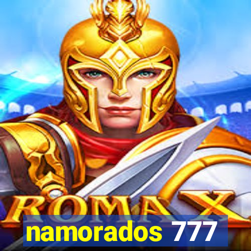 namorados 777