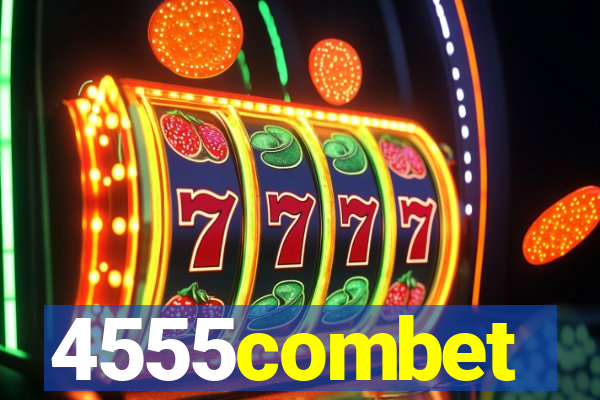 4555combet