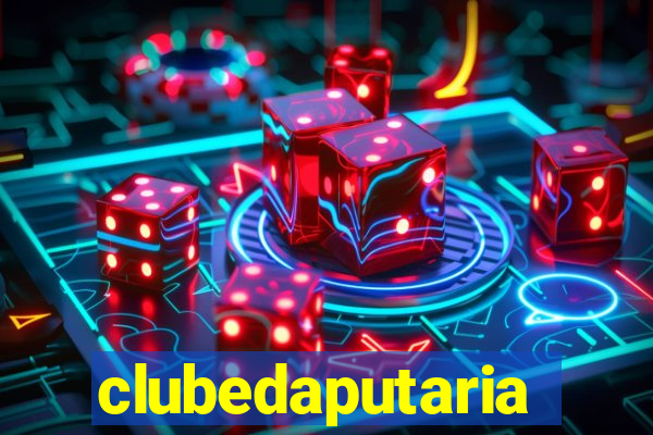 clubedaputaria