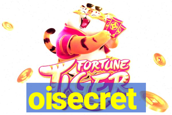 oisecret