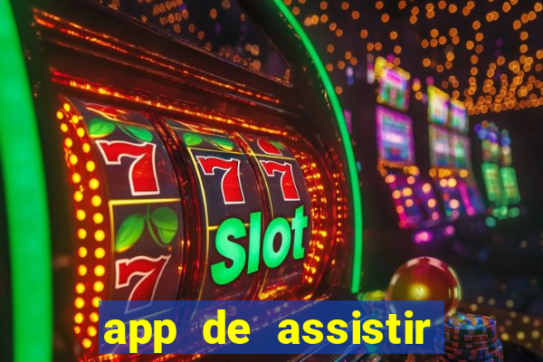 app de assistir jogo ao vivo gratis